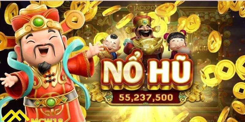 Hướng dẫn tìm hiểu cách chơi Nổ hũ thần tài